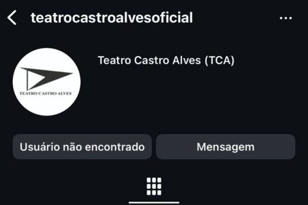 A conta do Instagram do Teatro Castro Alves está fora do ar após invasão de ‘hacker’; saiba mais